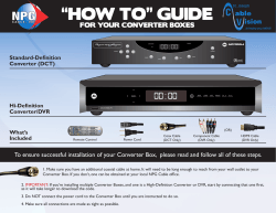 “HOW TO” GUIDE FOR YOUR CONVERTER BOXES Standard-Definition