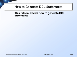 How to Generate DDL Statements statements •