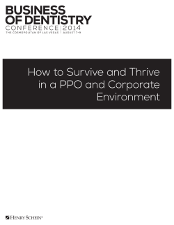 How to Survive and Thrive in a PPO and Corporate Environment