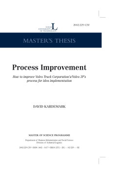 Process Improvement MASTER’S  THESIS How to improve Volvo Truck Corporation’s/Volvo 3P’s