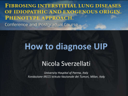 How to diagnose UIP Nicola Sverzellati University Hospital of Parma, Italy