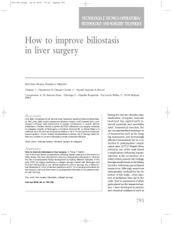 How to improve biliostasis in liver surgery Riassunto TECNOLOGIA E TECNICA OPERATORIA/