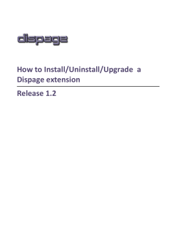 How to Install/Uninstall/Upgrade  a Dispage extension Release 1.2
