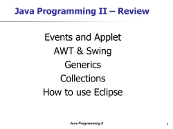 Events and Applet AWT &amp; Swing Generics Collections