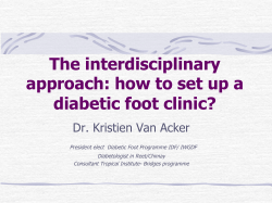 The interdisciplinary approach: how to set up a diabetic foot clinic?