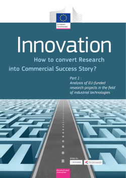 Innovation How to convert Research into Commercial Success Story ? Part 1 :