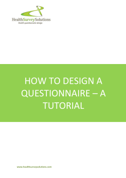HOW TO DESIGN A QUESTIONNAIRE – A TUTORIAL
