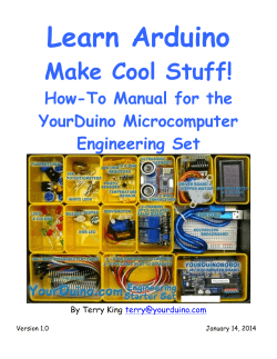 Learn Arduino Make Cool Stuff! How-To Manual for the YourDuino Microcomputer