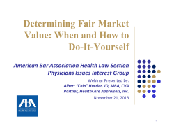 Determining Fair Market Value: When and How to Do-It-Yourself American Bar Association Health Law Section