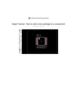 Eagle Tutorial - How to add a new package to... Created by Ladyada