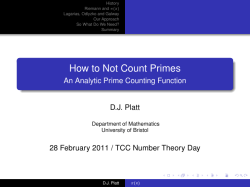 How to Not Count Primes An Analytic Prime Counting Function D.J. Platt