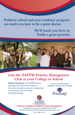 Podiatry school and your residency program We’ll teach you how to
