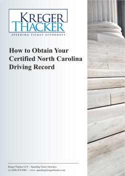 How to Obtain Your  Certified North Carolina  Driving Record Kreger Thacker LLP  |  Speeding Ticket Attorneys