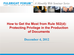 How to Get the Most from Rule 502(d): of Documents