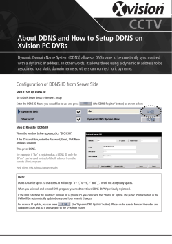 CCTV About DDNS and How to Setup DDNS on Xvision PC DVRs