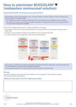 How to administer BUCCOLAM  (midazolam oromucosal solution) ®