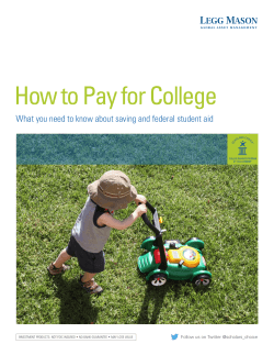How to Pay for College Follow us on Twitter @scholars_choice