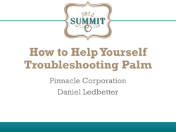 How to Help Yourself Troubleshooting Palm Pinnacle Corporation Daniel Ledbetter