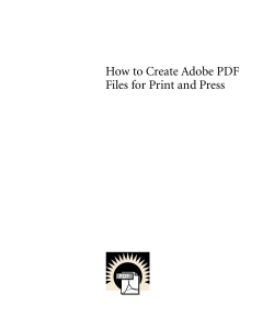 How to Create Adobe PDF Files for Print and Press