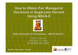 How to Obtain Fair Managerial Decisions in Sugarcane Harvest Using NSGA -
