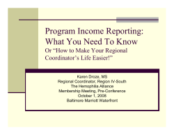 Program Income Reporting: What You Need To Know Coordinator’s Life Easier!”