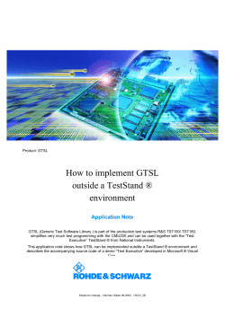 How to implement GTSL outside a TestStand ® environment