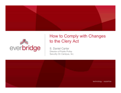 How to Comply with Changes to the Clery Act S. Daniel Carter