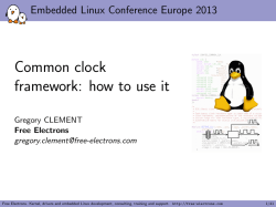 Common clock framework: how to use it Embedded Linux Conference Europe 2013
