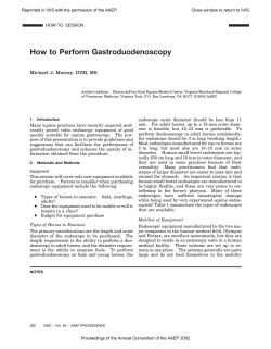 How to Perform Gastroduodenoscopy Michael J. Murray, DVM, MS HOW-TO SESSION