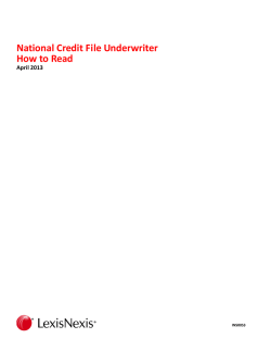 National Credit File Underwriter How to Read April 2013 INS0053