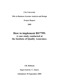 How to implement BS7799: A case study conducted at