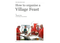 Village Feast How to organise a Duncan Grey THE SHELFORD FEAST