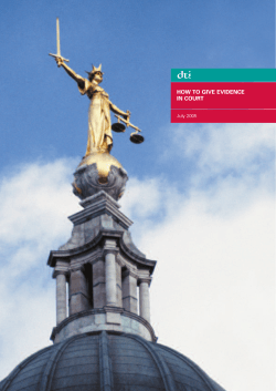 HOW TO GIVE EVIDENCE IN COURT July 2005