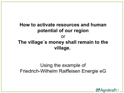 How to activate resources and human potential of our region village.