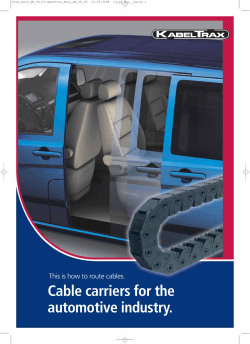 Cable carriers for the automotive industry. This is how to route cables.