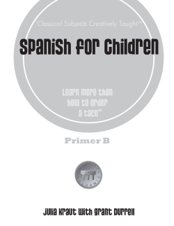 SpanIsh for ChIldren Learn more than how to order a taco