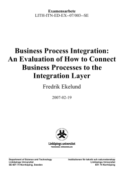 Business Process Integration: An Evaluation of How to Connect