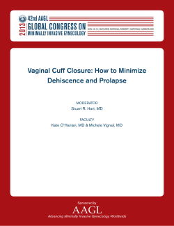 AAGL Vaginal Cuff Closure: How to Minimize Dehiscence and Prolapse