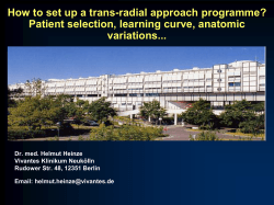 How to set up a trans-radial approach programme? variations...