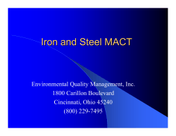 Iron and Steel MACT Environmental Quality Management, Inc. 1800 Carillon Boulevard