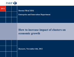 How to increase impact of clusters on economic growth Dorota FRĄCZEK