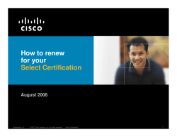 How to renew for your Select Certification August 2008