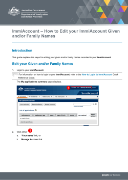 ImmiAccount – How to Edit your ImmiAccount Given and/or Family Names Introduction