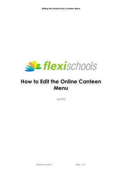 How to Edit the Online Canteen Menu Editing the FlexiSchools Canteen Menu