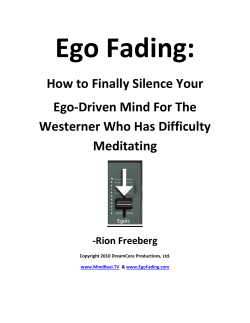 Ego Fading: How to Finally Silence Your Ego-Driven Mind For The
