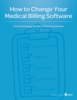 How to Change Your Medical Billing Software A Resource Presented By