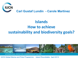 Islands How to achieve sustainability and biodiversity goals?