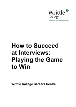 How to Succeed at Interviews: Playing the Game