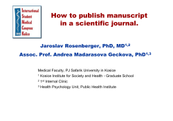 How to publish manuscript in a scientific journal. Jaroslav Rosenberger, PhD, MD