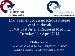 Management of an infectious disease yard outbreak BEVA East Anglia Regional Meeting
